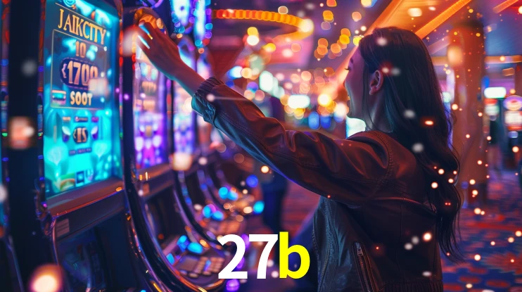 27b: Seu Cassino Premiado com Pagamentos Rápidos